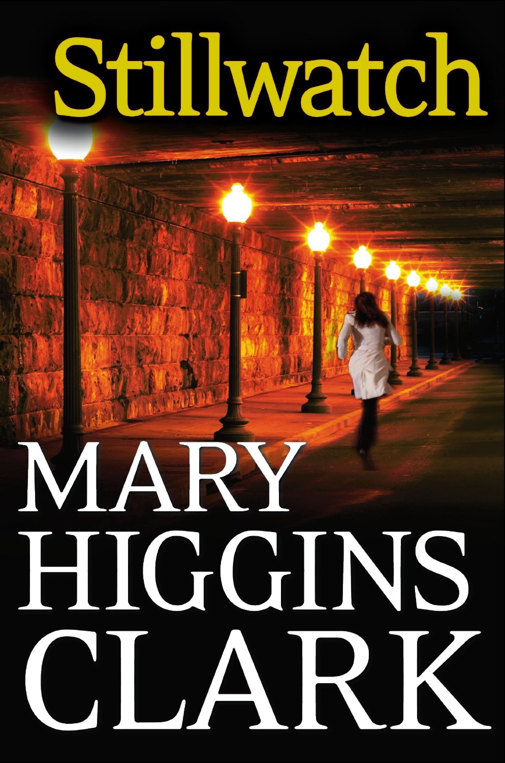 Mary Higgins Clark - Stillwatch