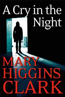 Mary Higgins Clark A Cry In The Night