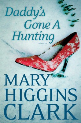 Mary Higgins Clark Daddy's Gone A Hunting