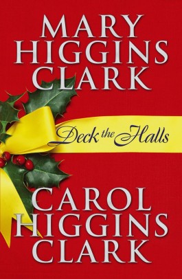 Mary Higgins Clark Deck The Halls
