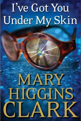 Mary Higgins Clark I've Got You Under My Skin