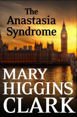 Mary Higgins Clark The Anastasia Syndrome And Other Stories