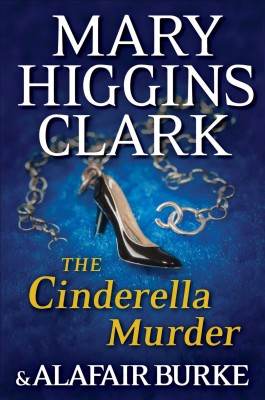 Mary Higgins Clark The Cinderella Murder