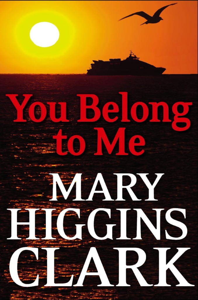 Mary Higgins Clark - You Belong To Me - Mary Higgins Clark Book List